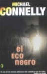 El Eco Negro - Michael Connelly, Helena Martín Milanes, Helena Martin