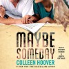 Maybe Someday (Audio) - Colleen Hoover