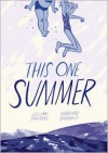 This One Summer - Mariko Tamaki, Jillian Tamaki