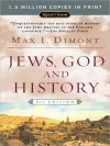 Jews, God, and History (50th Anniversary Edition) - Max I. Dimont