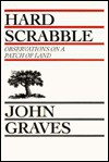 Hard Scrabble - John Graves