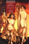 Oedipus and the Devil: Witchcraft, Religion and Sexuality in Early Modern Europe - Lyndal Roper