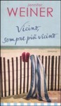 Vicino, sempre più vicino - Jennifer Weiner, Irene Annoni