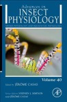 Advances in Insect Physiology, Volume 40: Spider Physiology and Behaviour: Physiology - Jerome Casas, Stephen J. Simpson