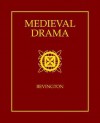 Medieval Drama - David M. Bevington