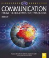 Communication: From Hieroglyphs to Hyperlinks (Kingfisher Knowledge) - Richard Platt