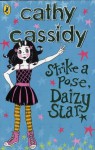 Strike a Pose, Daizy Star - Cathy Cassidy