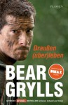 Draußen (über)leben (German Edition) - Bear Grylls