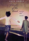 Friends of the Heart / Amici del Cuore - Kate Banks