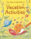 Little Book of Vacation Activities (Miniature Editions) - Ray Gibson