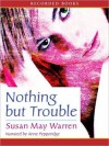 Nothing But Trouble: P. J. Sugar Series, Book 1 (MP3 Book) - Susan May Warren, Anne Pepperidge