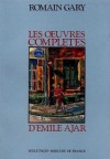 Les oeuvres complètes d'Émile Ajar - Émile Ajar, Romain Gary