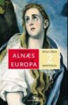 Historien om Europa 1600-1800 : Besettelse - Karsten Alnæs