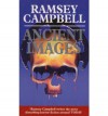 Ancient Images - Ramsey Campbell