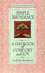 Simple Abundance: A Daybook of Comfort and Joy - Sarah Ban Breathnach