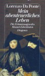 Mein abenteuerliches Leben: Die erinnerungen des Mozart-Librettisten - Lorenzo da Ponte