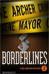 Borderlines (Joe Gunther #2) - Archer Mayor