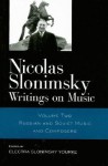 Writings on Music, Vol. 2: Russian and Soviet Music and Composers - Nicolas Slonimsky, Electra Yourke