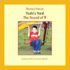 Yoshi's Yard: The Sound Of Y (Phonics Friends) - Joanne D. Meier, Cecilia Minden