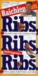 Raichlen on Ribs, Ribs, Outrageous Ribs - Steven Raichlen