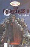 Der Gruselbus 0. - Paul van Loon