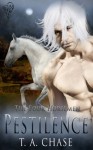 Pestilence (The Four Horsemen #1) - T.A. Chase