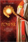 The Power: A Berkeley Blackfriars Novel - John R. Mabry