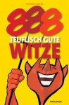 888 teuflisch gute Witze (German Edition) - Michael Engel