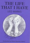 The Life That I Have - Leo Marks, Elena Gaussen Marks