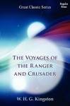 The Voyages of the Ranger and Crusader - W.H.G. Kingston