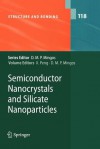 Semiconductor Nanocrystals And Silicate Nanoparticles (Structure And Bonding) - Xiaogang Peng, D.M.P. Mingos