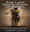 The Late Great State of Israel - Aaron Klein