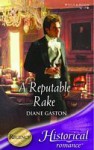 A Reputable Rake - Diana Gaston