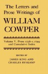 The Letters and Prose Writings of William Cowper: Prose 1756-C.1799 and Cumulative Index - William Cowper