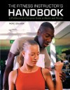 The Fitness Instructor's Handbook: A Professional's Complete Guide to Health and Fitness - Morc Coulson