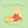 Tickle Me Too! - Nicola Smee