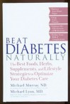 Beat Diabetes Naturally - Michael T. Murray, Michael R. Lyon