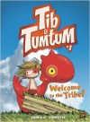 Welcome to the Tribe! (Tib & Tumtum, #1) - Flora Grimaldi, Bannister