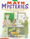 Math Mysteries: Stories and Activities to Build Problem-Solving Skills - Jack Silbert