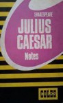 Julius Caesar - Coles Notes, William Shakespeare