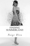 Finding Summerland - Paige Bleu