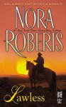 Lawless: (InterMix) - Nora Roberts