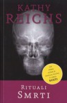 Rituali smrti - Kathy Reichs, Andrea Pongrac