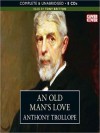 An Old Man's Love (MP3 Book) - Anthony Trollope, Tony Britton