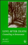 Love After Death - Mary Jones