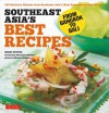 Southeast Asia's Best Recipes: From Bangkok to Bali - Wendy Hutton, Charmaine Solomon, Masano Kawana