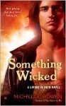 Something Wicked - Michelle Rowen