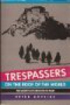 Trespassers on the Roof of the World: The Secret Exploration of Tibet - Peter Hopkirk