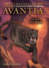 The Chronicles of Avantia #3: Call to War - Adam Blade