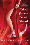 Third Grave Dead Ahead (Charley Davidson Series) - Darynda Jones